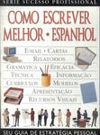 Como Escrever Melhor: Espanhol (2001)