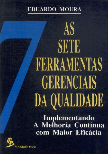 As Sete Ferramentas Gerenciais Da Qualidade