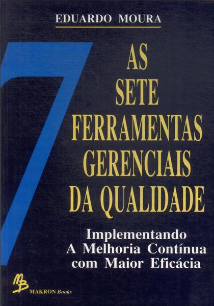 As Sete Ferramentas Gerenciais Da Qualidade