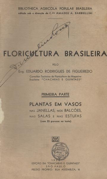 Floricultura Brasileira (15 Fascículos)