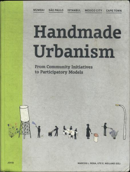 Handmade Urbanism (contém Cd)