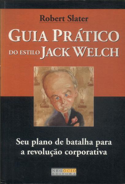 Guia Prático Do Estilo Jack Welch