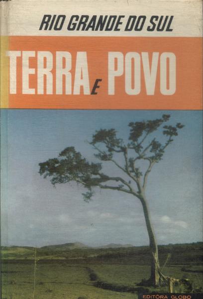 Rio Grande Do Sul: Terra E Povo