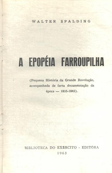 A Epopéia Farroupilha