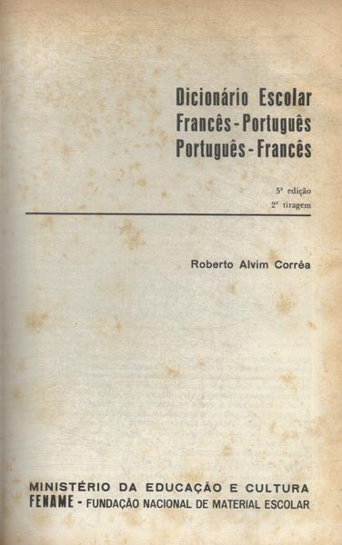 Dicionário Escolar Francês-português Português-francês (1972)