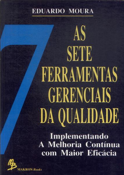 As Sete Ferramentas Gerenciais Da Qualidade