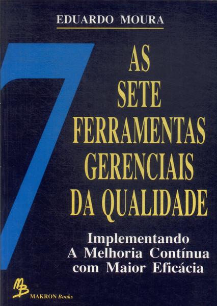 As Sete Ferramentas Gerenciais Da Qualidade