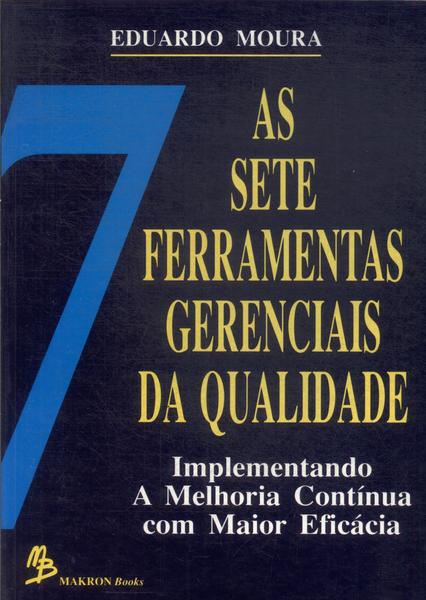 As Sete Ferramentas Gerenciais Da Qualidade