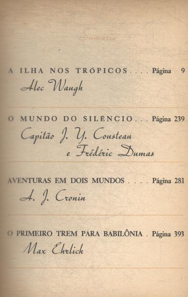 A Ilha Nos Trópicos - O Mundo Do Silêncio - Aventura Em Dois Mundos - O Primeiro Trem Para Babilônia