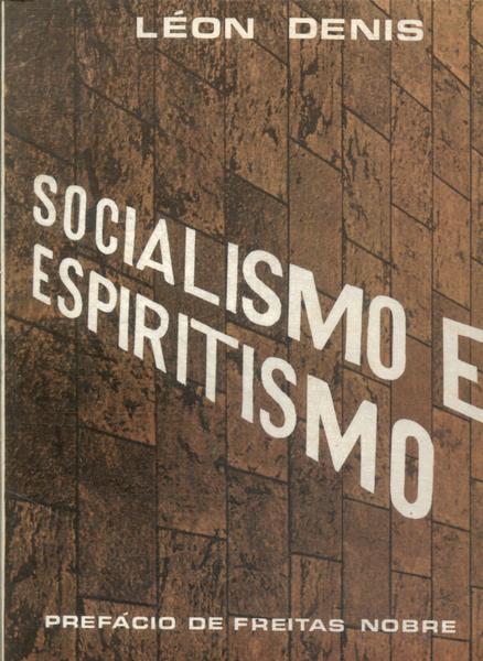 Socialismo E Espiritismo