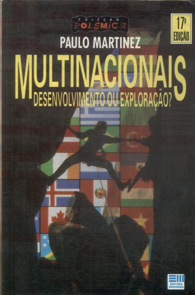 Multinacionais: Desenvolvimento Ou Exploração?