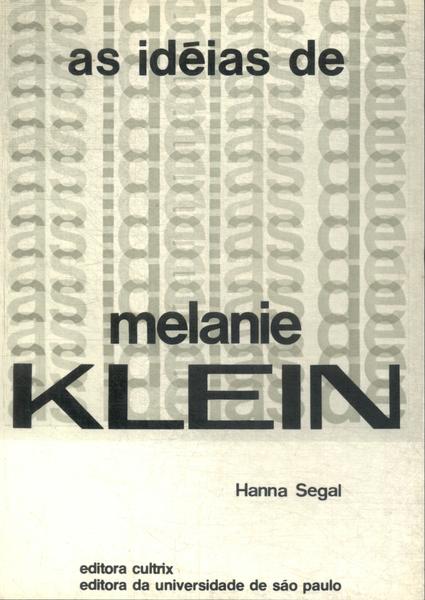 As Idéias De Melanie Klein