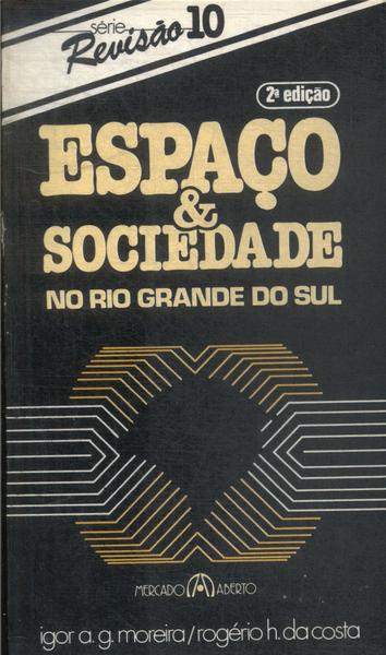 Espaço & Sociedade No Rio Grande Do Sul