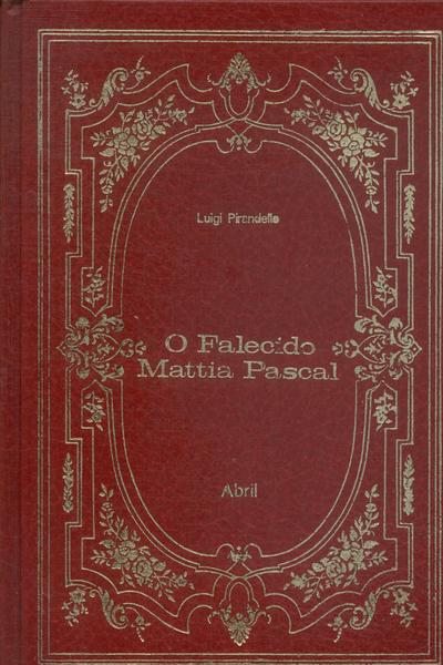 O Falecido Mattia Pascal