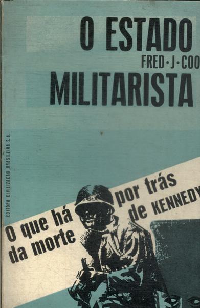 O Estado Militarista