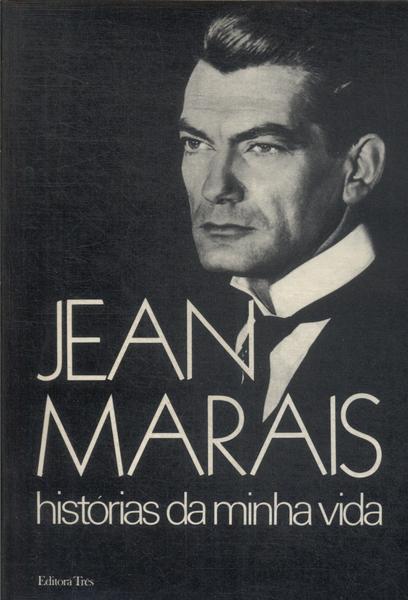 Jean Marais: Histórias Da Minha Vida