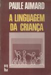 A Linguagem Da Criança