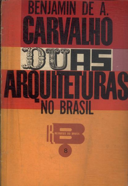 Duas Arquiteturas No Brasil