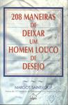 208 Maneiras De Deixar Um Homem Louco De Desejo