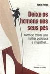 Deixe Os Homens Aos Seus Pés