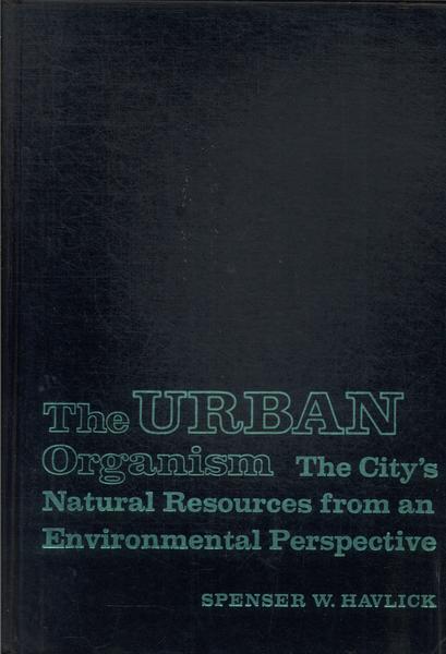 The Urban Organism