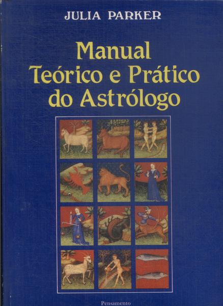 Manual Teórico E Prático Do Astrólogo