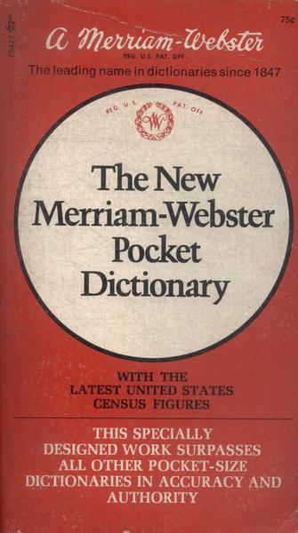 The New Merriam-webster Pocket Dictionary (1971)
