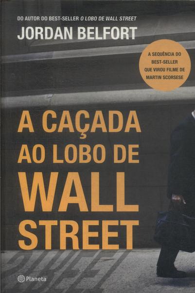 A Caçada Ao Lobo De Wall Street
