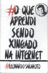 O Que Aprendi Sendo Xingado Na Internet