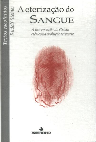 A Eterização Do Sangue