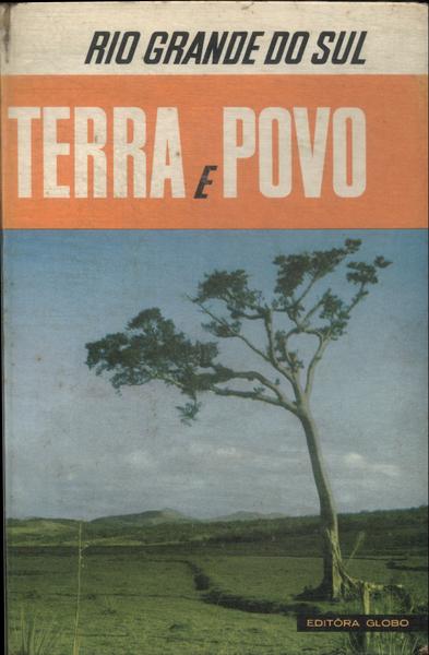 Rio Grande Do Sul: Terra E Povo