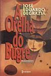 A Orelha Do Bugre