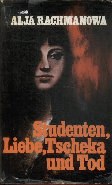 Studenten, Liebe, Tscheka Und Tod