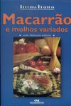 Macarrão E Molho Variados