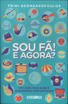 Sou Fã! E Agora?