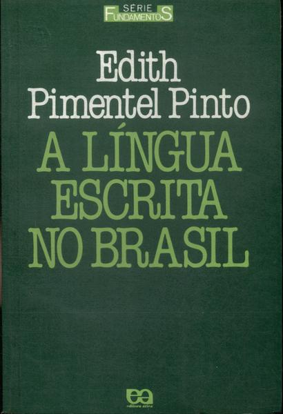 A Língua Escrita No Brasil