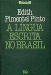 A Língua Escrita No Brasil