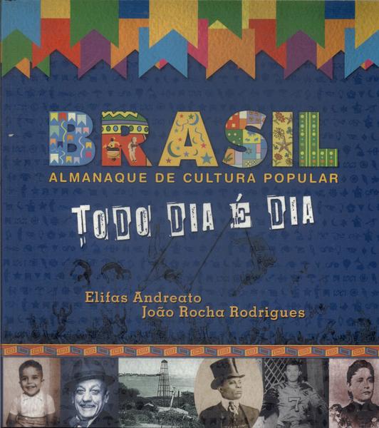 Brasil: Almanaque De Cultura Popular