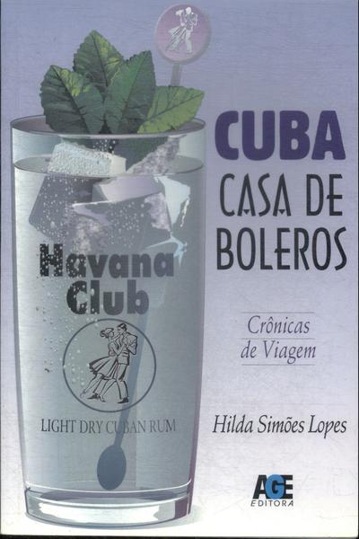 Cuba: Casa De Boleros