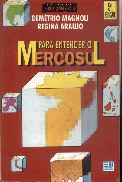 Para Entender O Mercosul