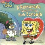 A Namorada Secreta Do Bob Esponja