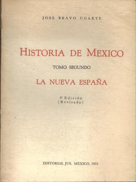 Historia De Mexico Vol 2