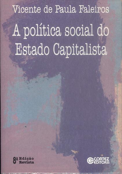 A Política Social Do Estado Capitalista