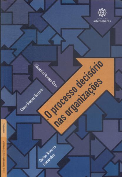 O Processo Decisório Nas Organizações