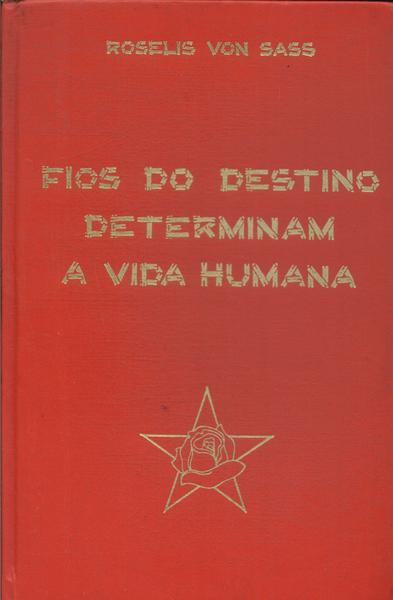 Fios Do Destino Determinam A Vida Humana