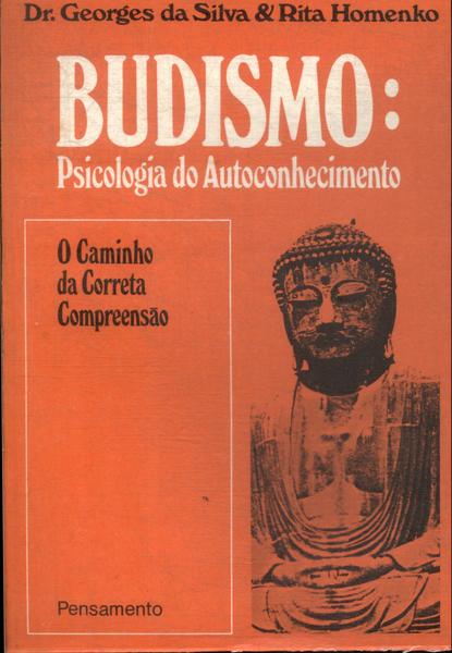 Budismo: Psicologia Do Autoconhecimento