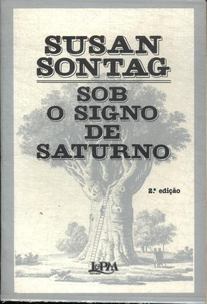 Sob O Signo De Saturno