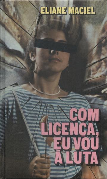 Com Licença, Eu Vou À Luta