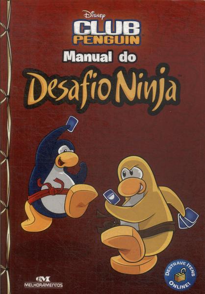 Club Penguin: Manual Do Desafio Ninja