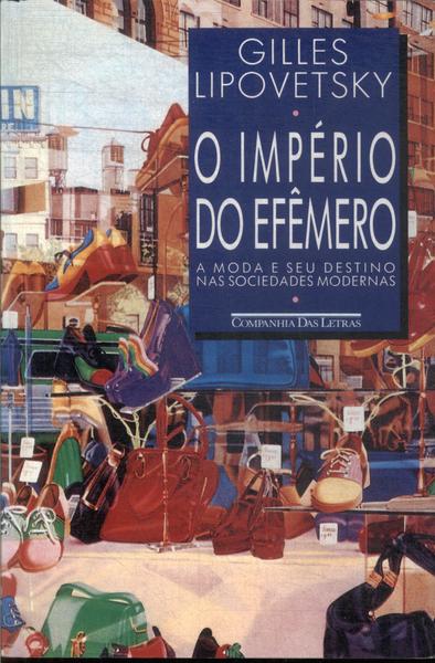 O Império Do Efêmero